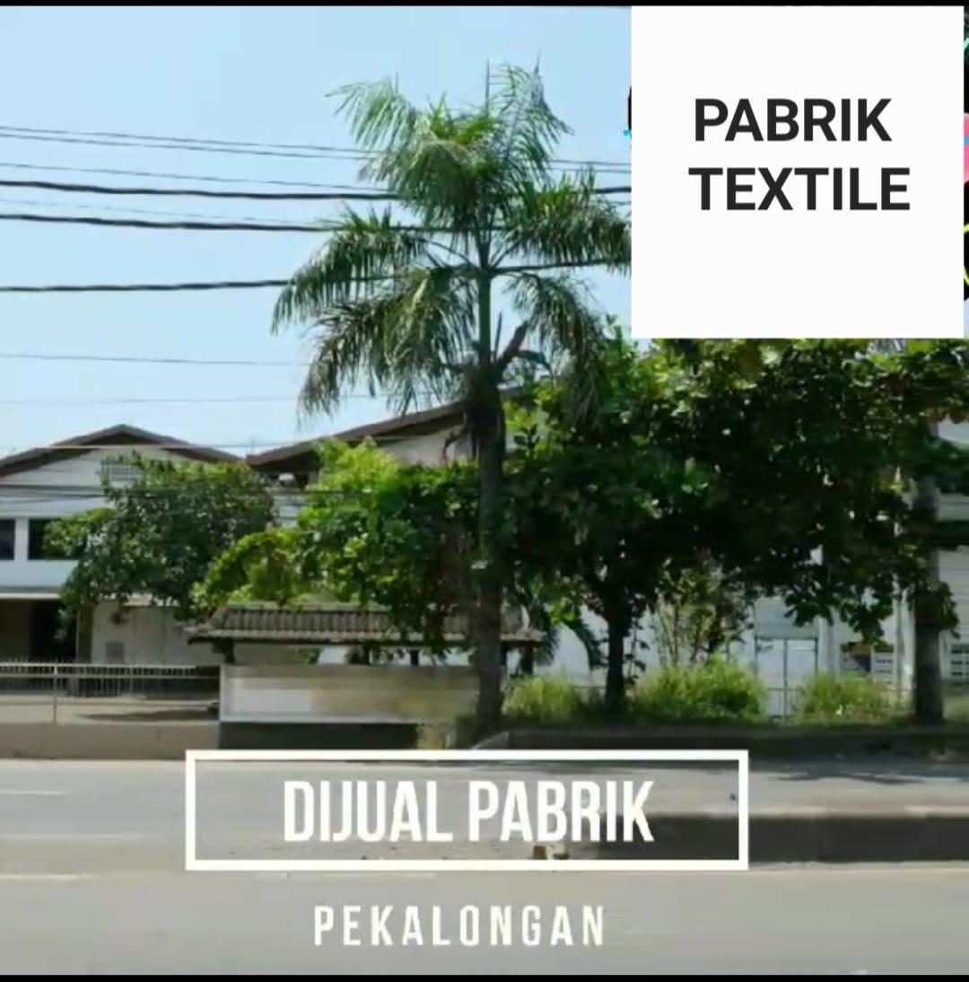 PABRIK TEXTILE PEKALONGAN JAWA TENGAH - 2